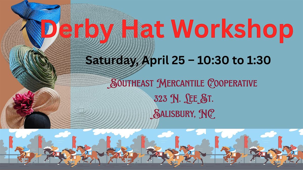 Derby Hat Workshop