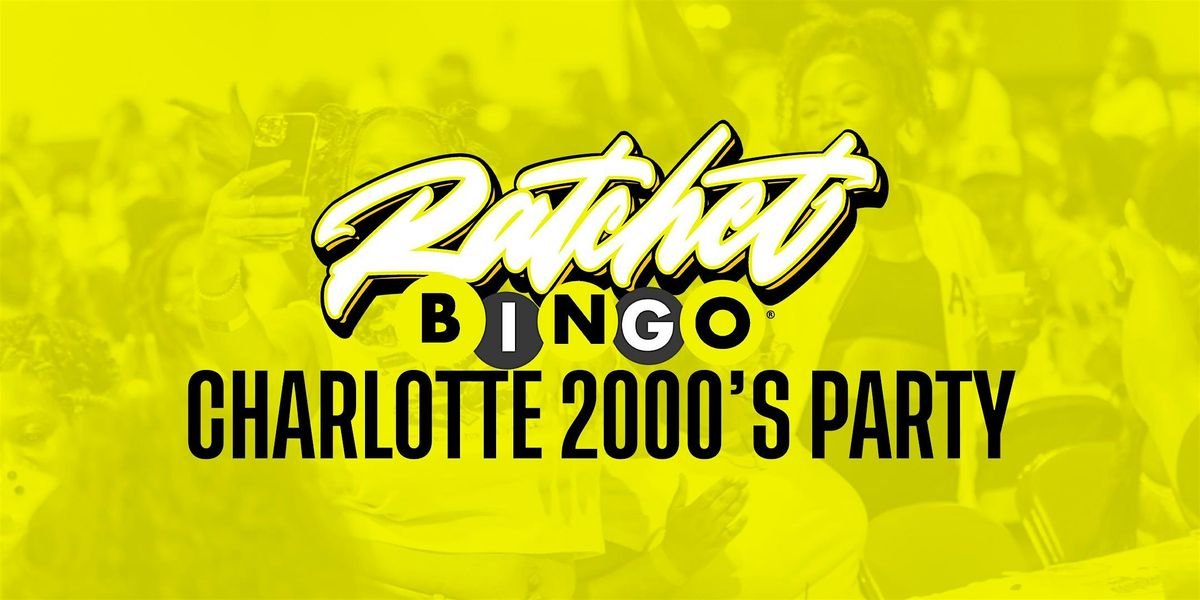 Ratchet Bingo | Charlotte 2000s Party