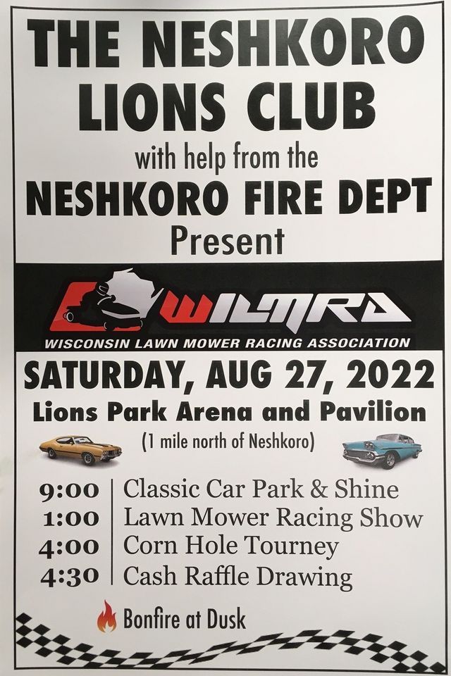 Annual Lawnmower Races & Car Show Lions Park Arena, Neshkoro August