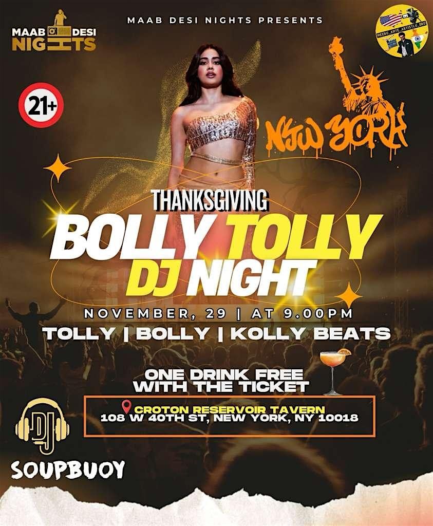 NYC- Thanksgiving Bolly Tolly DJ Night