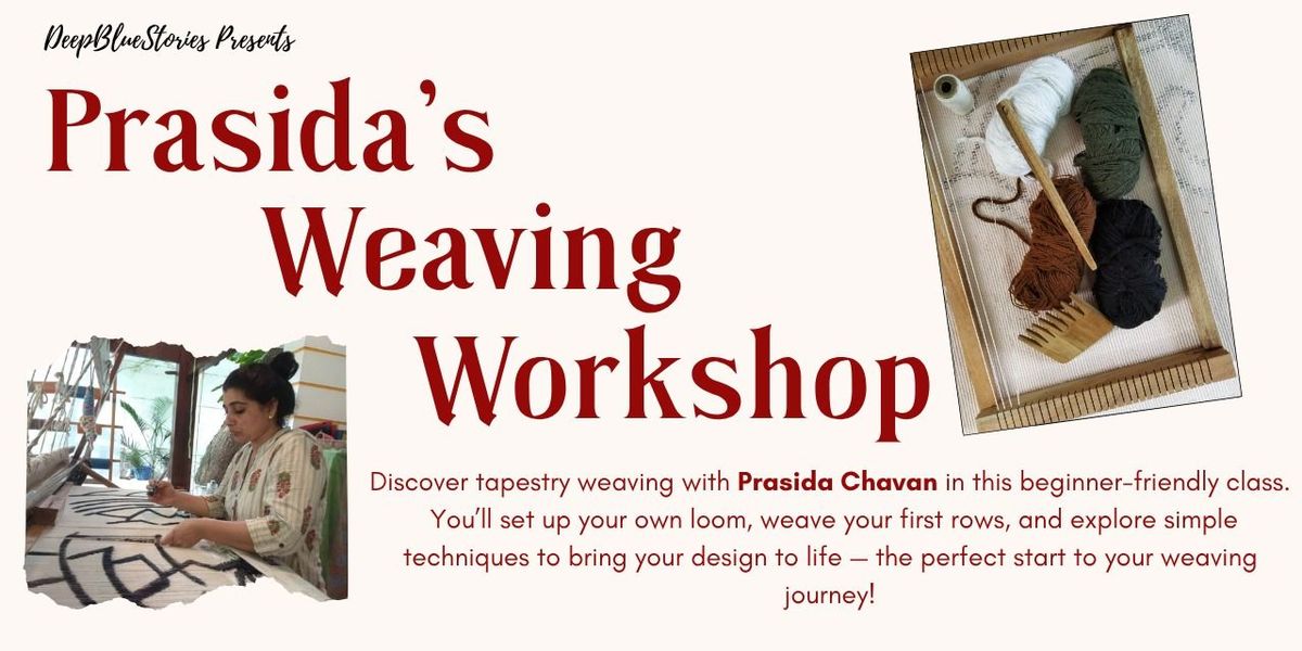 Prasida's Weaving Workshop