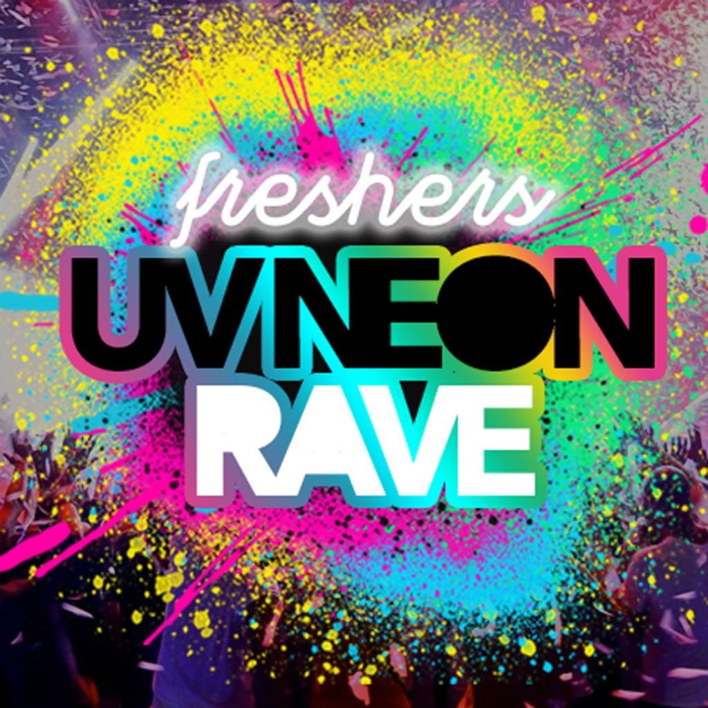 Cambridge Freshers UV Neon Rave | The Official | Freshers 2022 ...
