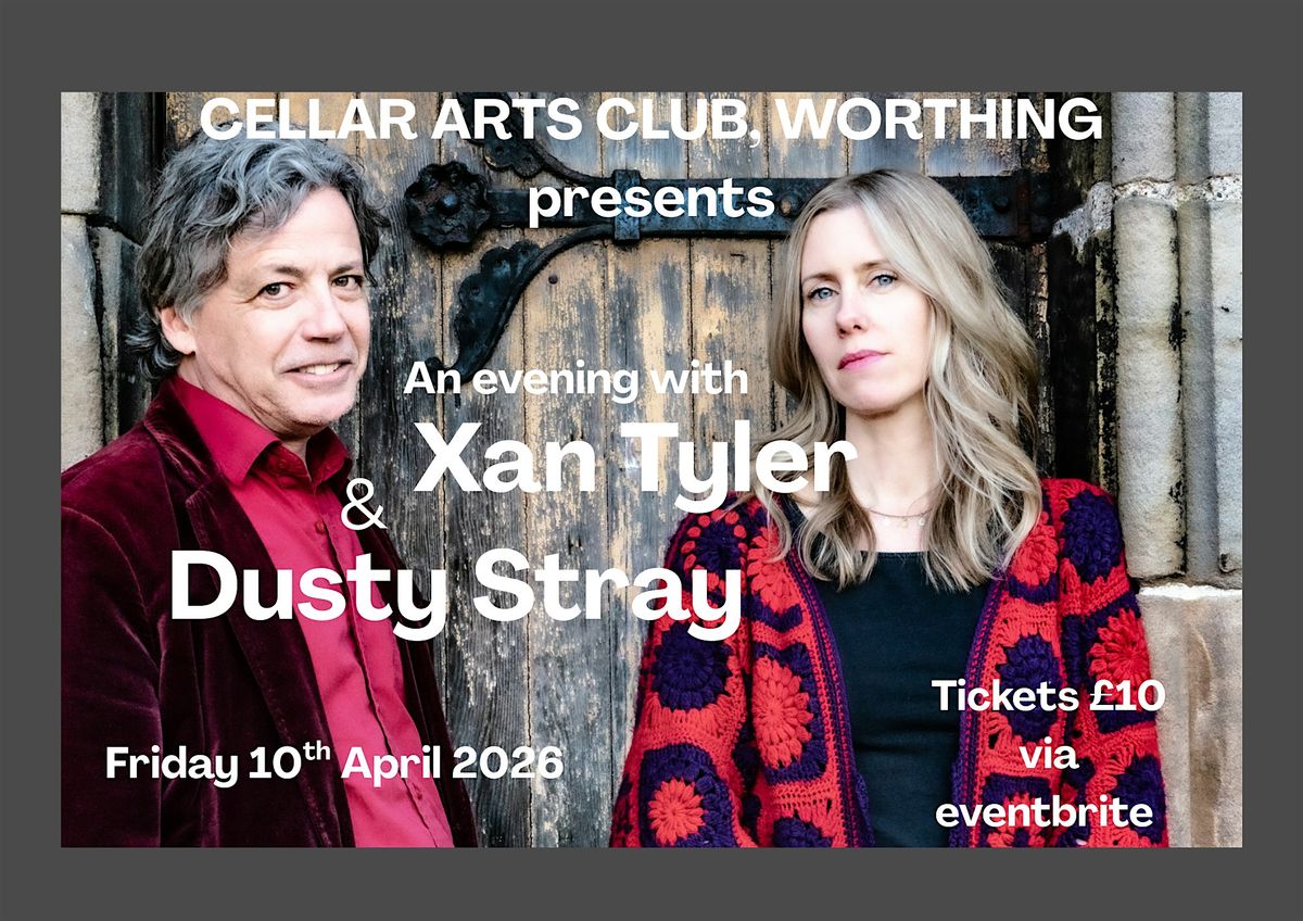 An evening with Xan Tyler & Dusty live at Cellar Arts Club, Worthing