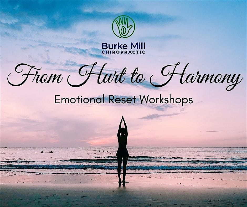 From Hurt to Harmony- Emotional Reset Workshop