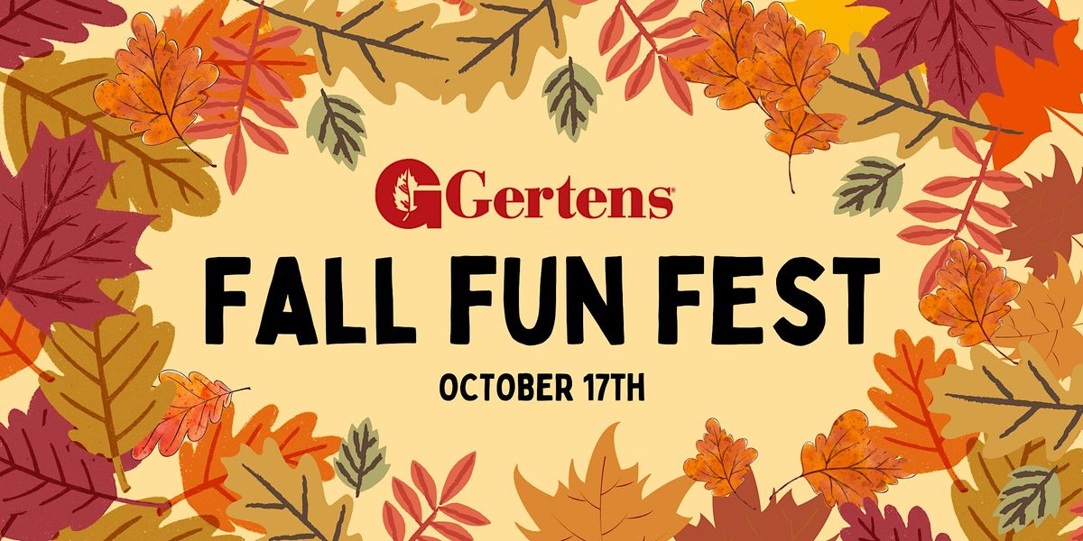 Fall Fun Fest | October 17th at Gertens, Inver Grove Heights on 17th ...