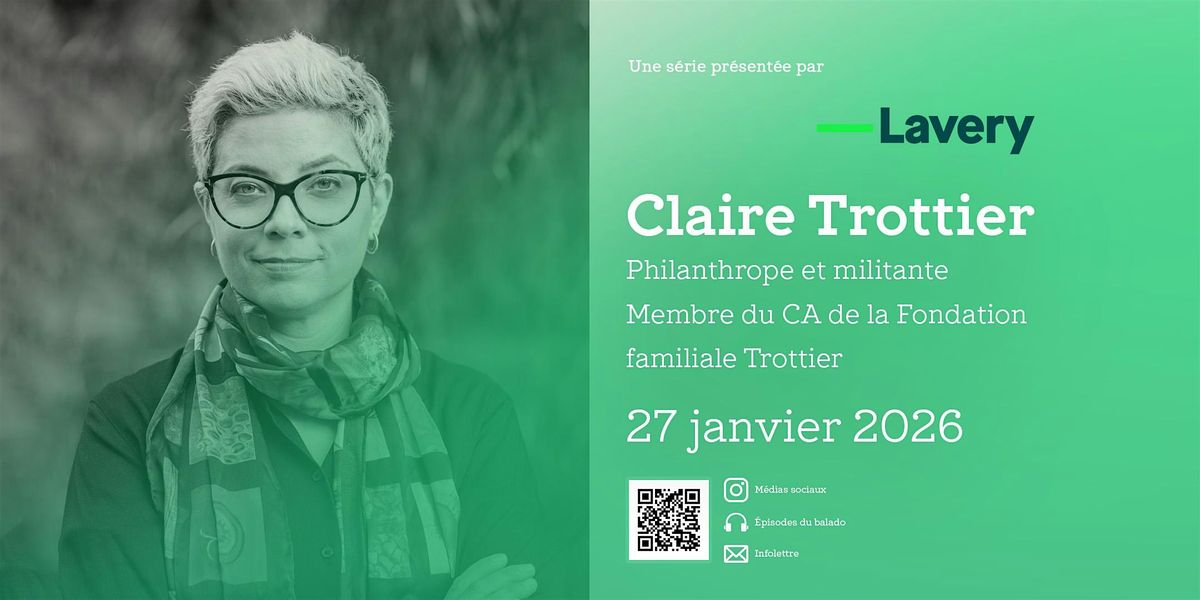 Entretien Brave avec Claire Trottier, Montr\u00e9al