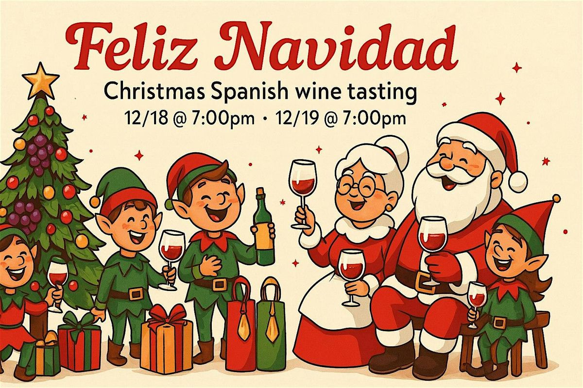 EWC December Wine Club - Feliz Navidad - Christmas Spanish Wine Tasting
