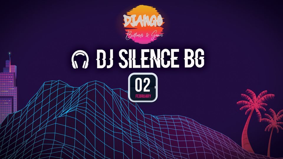 DJ Silence BG 02.02 Django Billiards & Games, Varna, VN February 2
