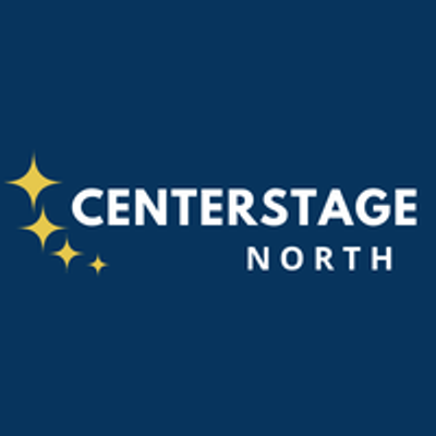 CenterStage North Theatre