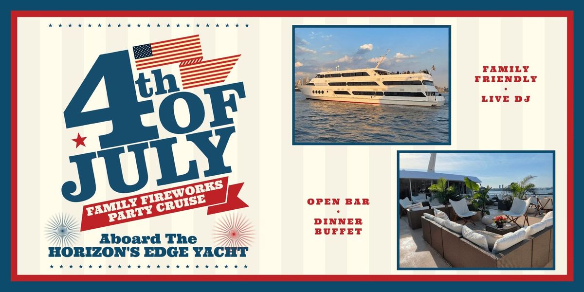 Family Friendly 4th of July Fireworks Cruise aboard the Horizons Edge