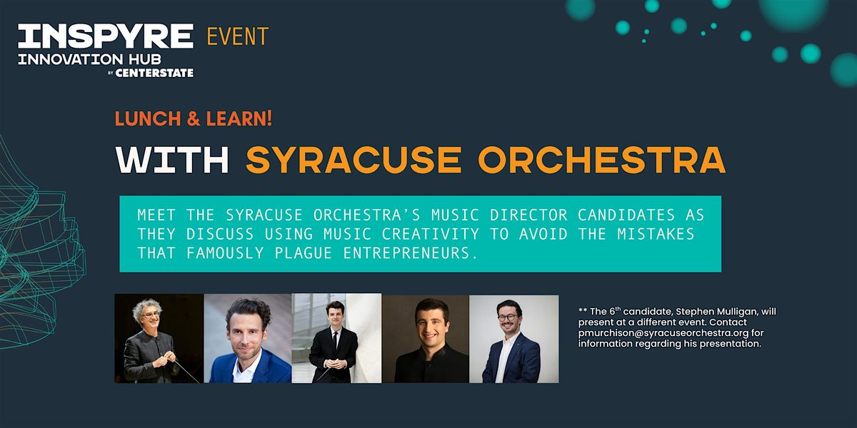 Lunch and Learn with Syracuse Orchestra