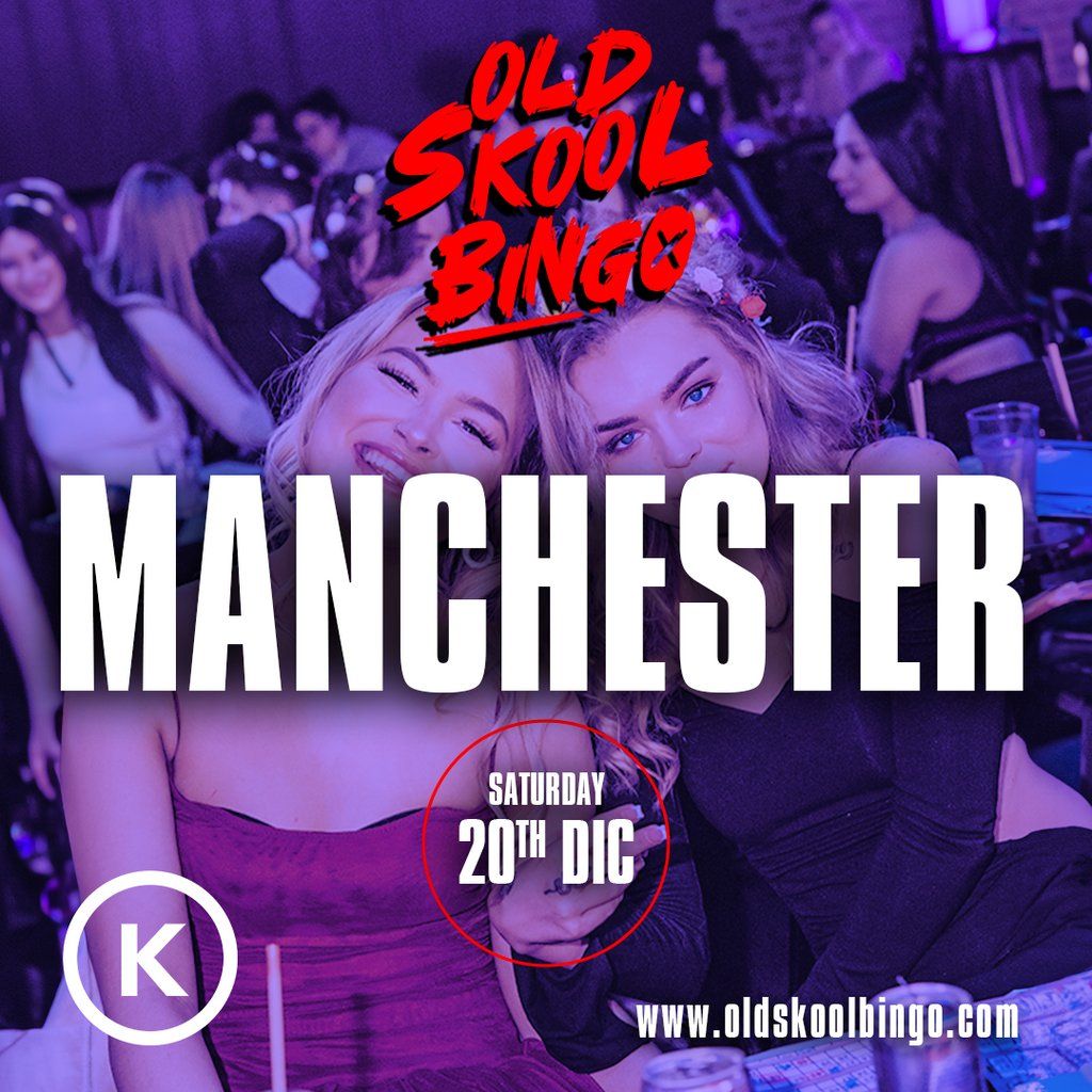 Old Skool Bingo Sat 20th Dec Manch