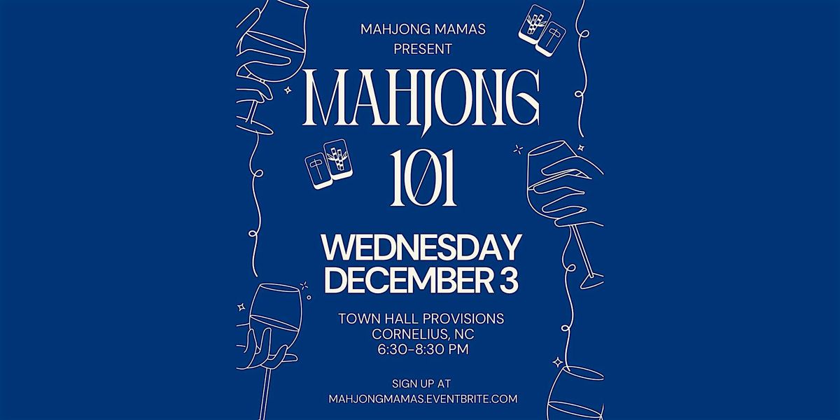 Mahjong Mamas: Mahjong 101 at Town Hall Provisions