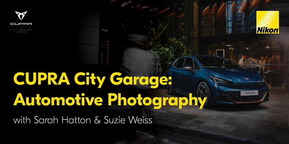 CUPRA City Garage: Automotive Photography with Sarah Hatton & Suzie Weiss