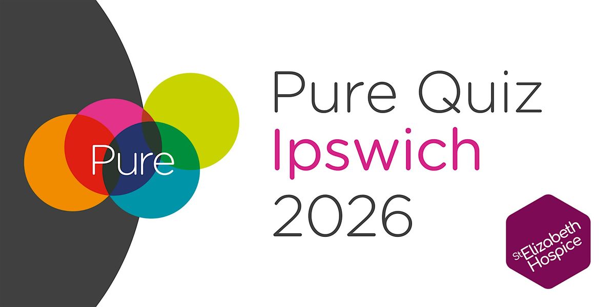 Pure Ipswich Charity Quiz 2026