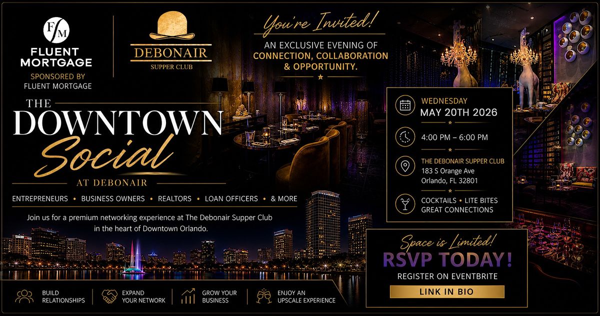 The Downtown Social - A Networking Experience at Debonair