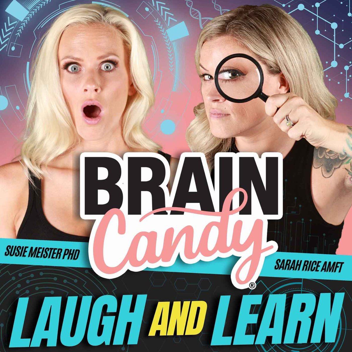 Brain Candy Podcast - Sarah and Susie