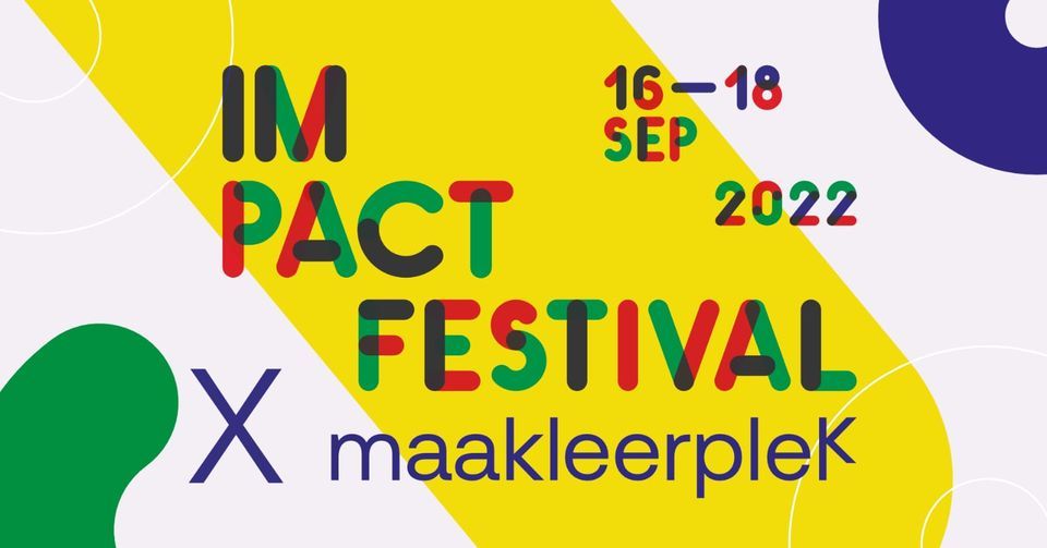 Impact festival x maakleerplek