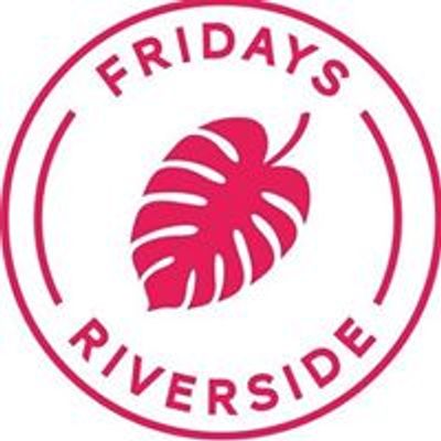 Fridays Riverside