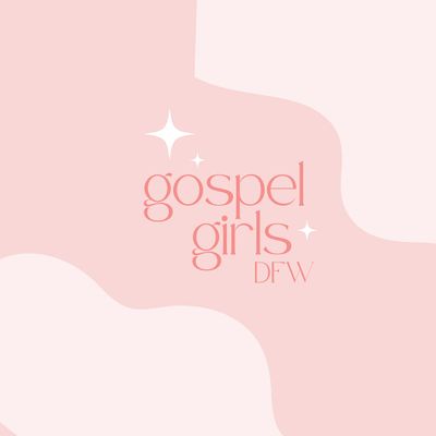 Gospel Girls DFW