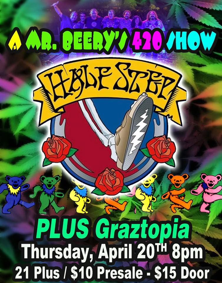 4/20 Trippy jam show with Half Step and Graztopia Mr. Beerys
