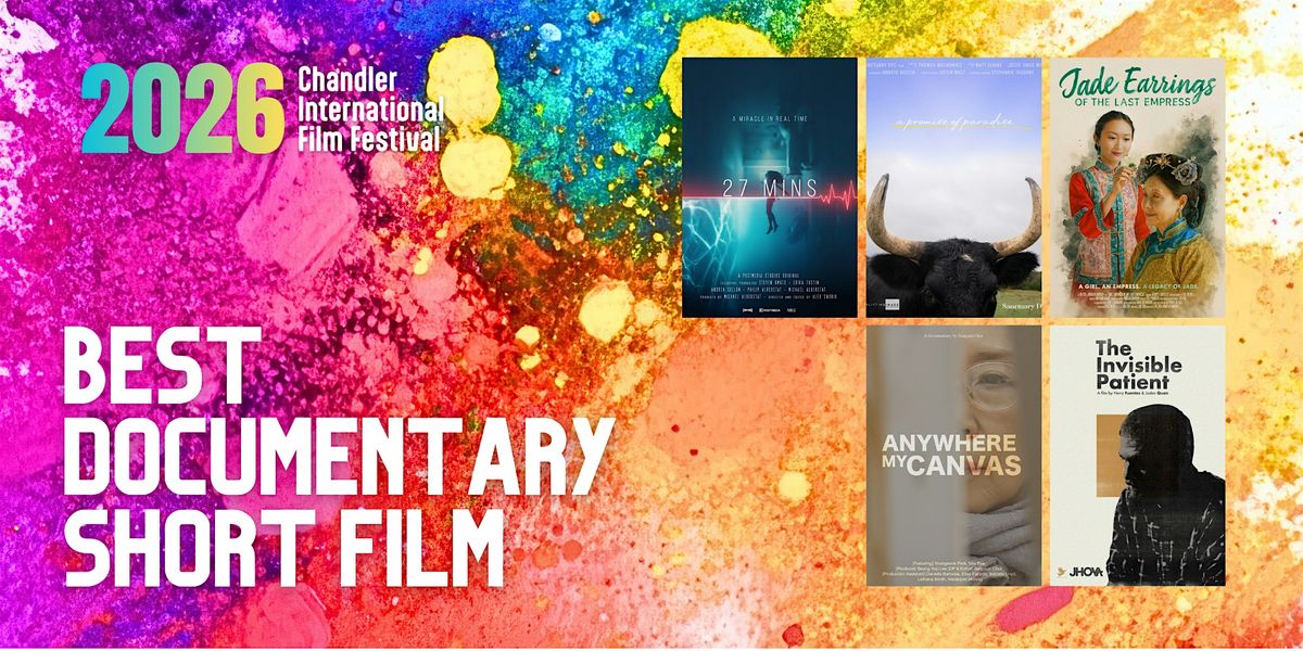Best Documentary Short Films (Chandler International Film Festival)