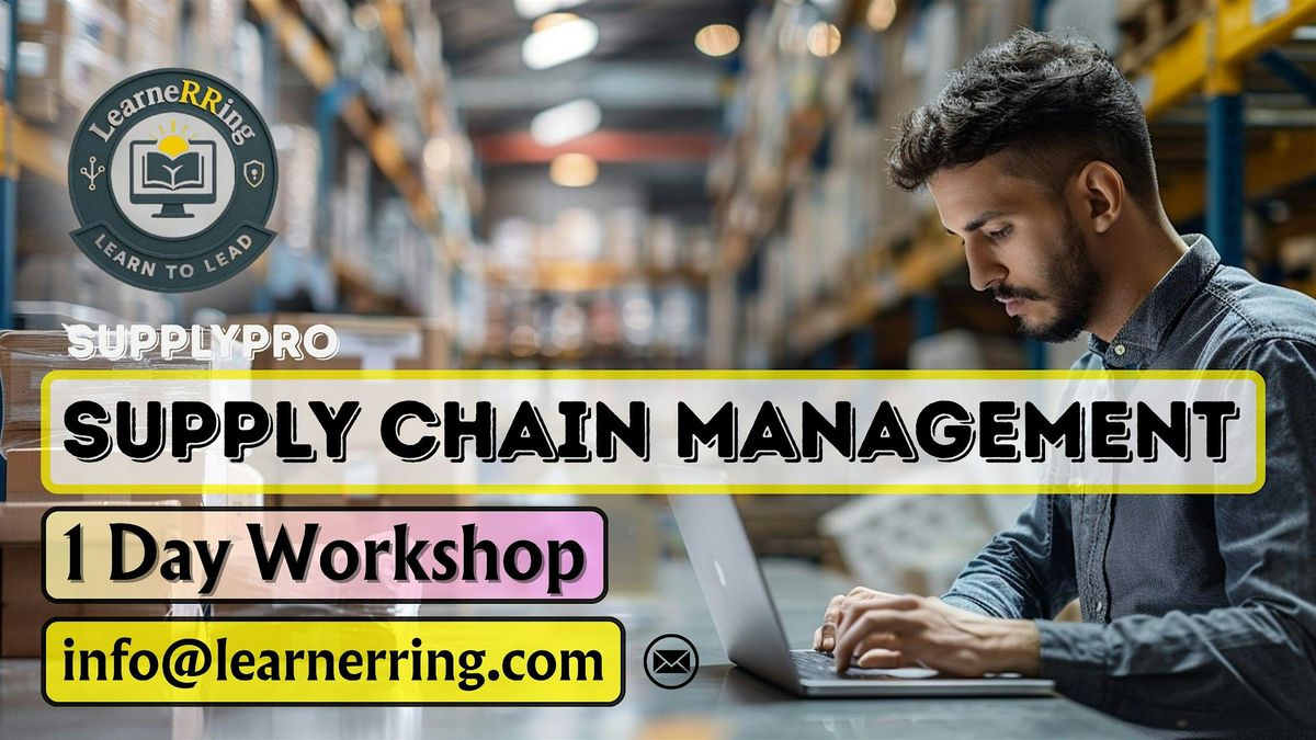 Supply Chain Management 1 Day Workshop | Kent, WA