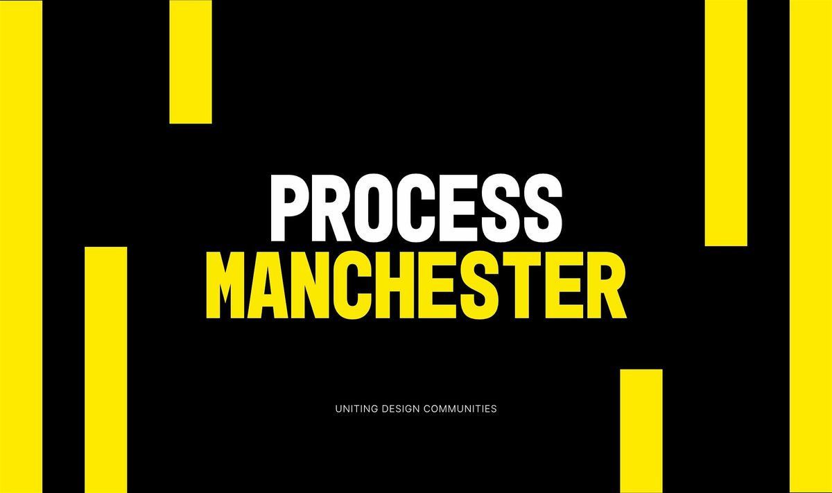 Process Manchester 008