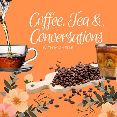 Coffee Tea & Conversations at Orange Street