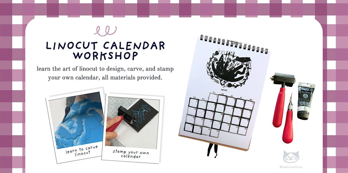 Create Your Own Linocut Calendar! (Beginner-Friendly Workshop)