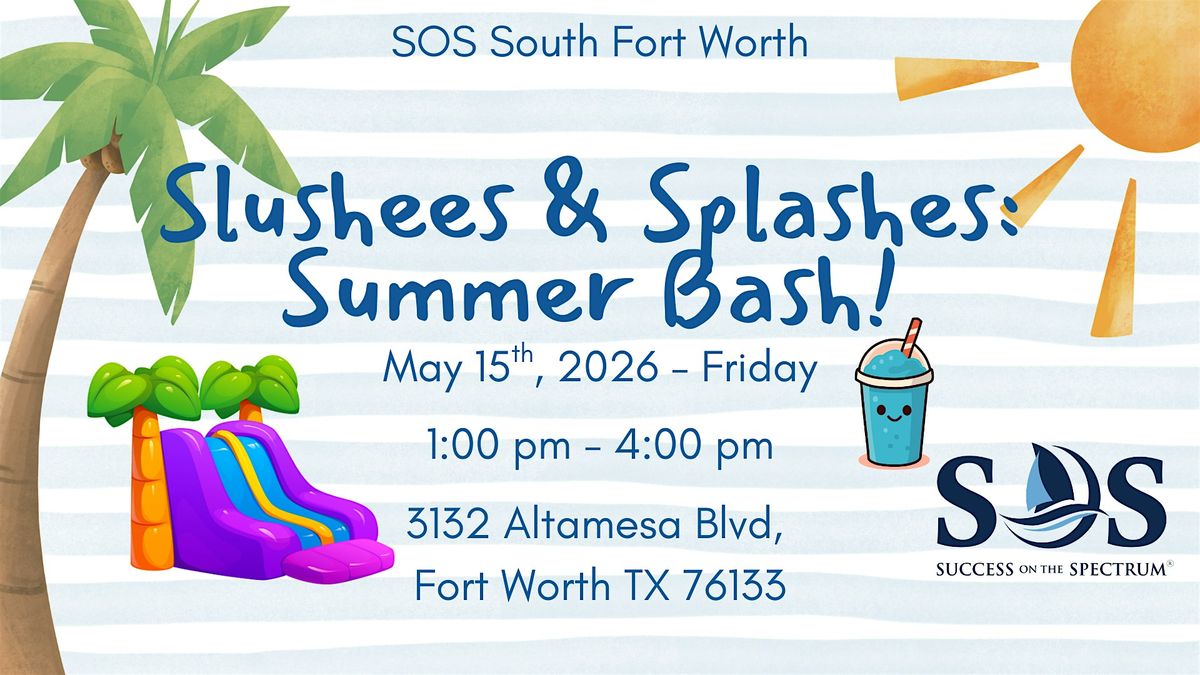 FREE Autism Slushees & Splashes: Summer Bash!