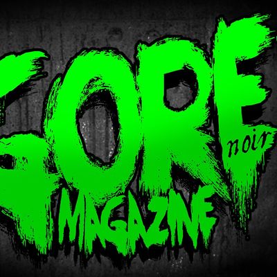 Gore Noir Magazine