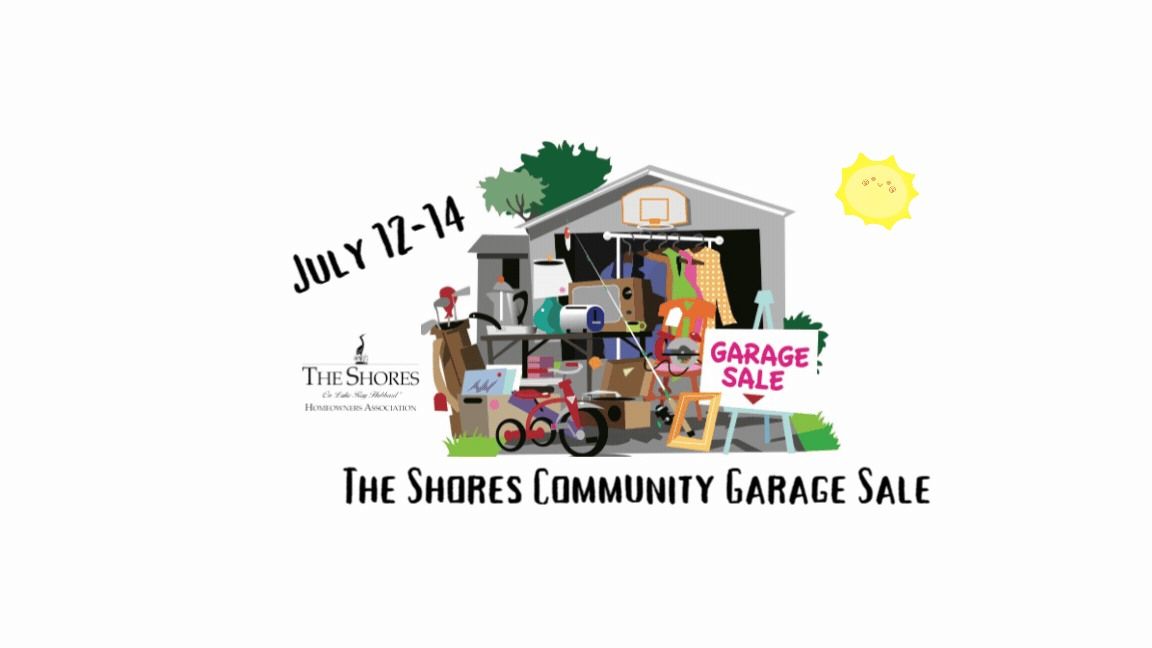 The Shores HOA Summer Community Garage/Yard Sale | The Shores on Lake ...