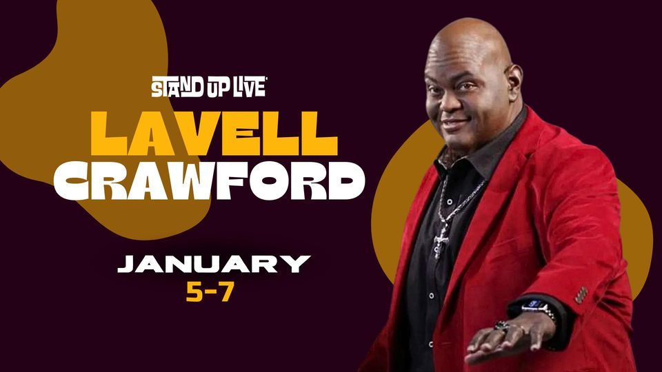 LAVELL CRAWFORD STAND UP LIVE Stand Up Live Phoenix January 5 lavell-crawford-stand-up-live-stand-up-live-phoenix-january-5