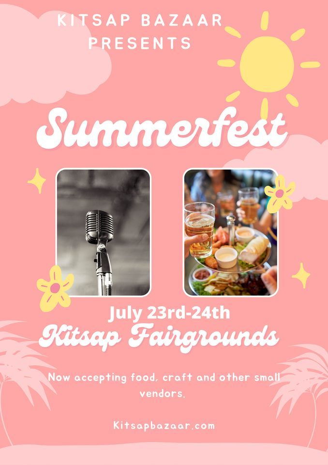 Summerfest 2022 Kitsap County Fairgrounds & Events Center, Bremerton