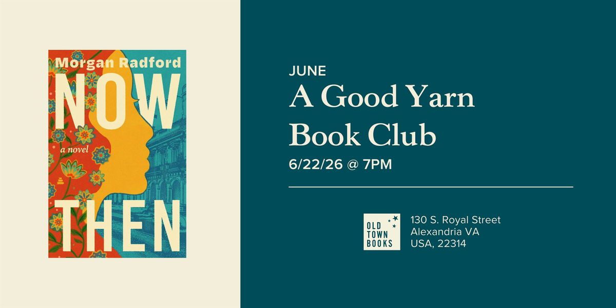 June A Good Yarn Book Club: Now Then