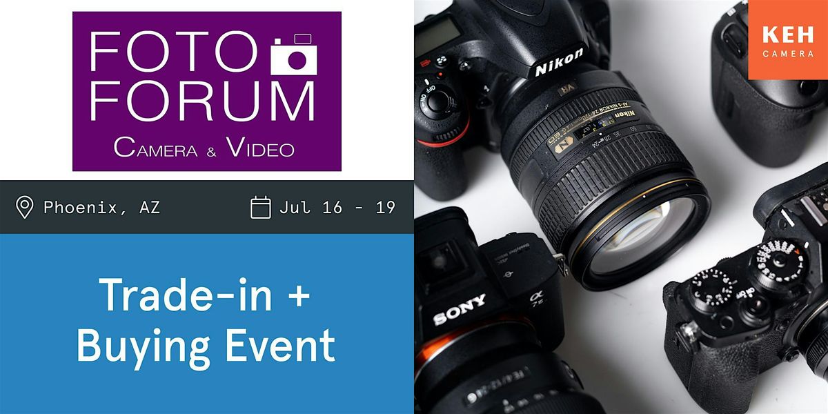 Sell your camera gear (free event-by appointment) at Foto Forum