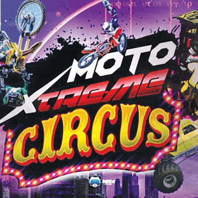 Moto X-Treame Circus