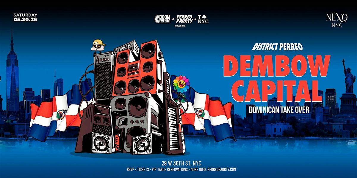 DEMBOW - Dominican Nigh at Club Nexo - Two Floors of Music