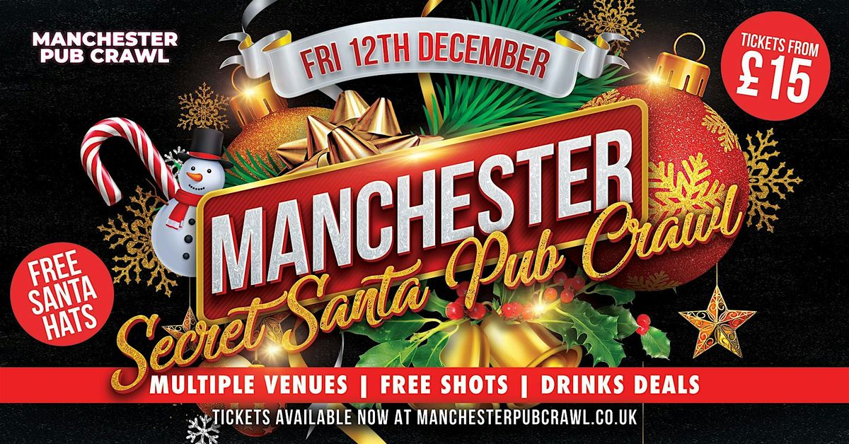 THE MANCHESTER SECRET SANTA CHRISTMAS PUB CRAWL