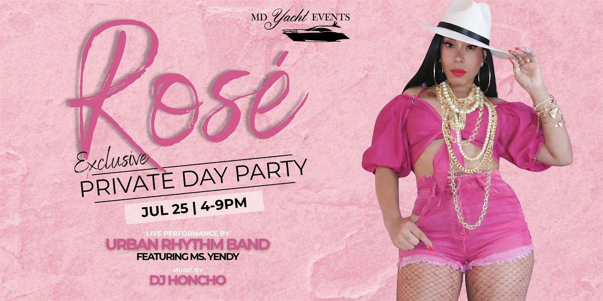 ROS\u00c9 EXCLUSIVE DAY PARTY