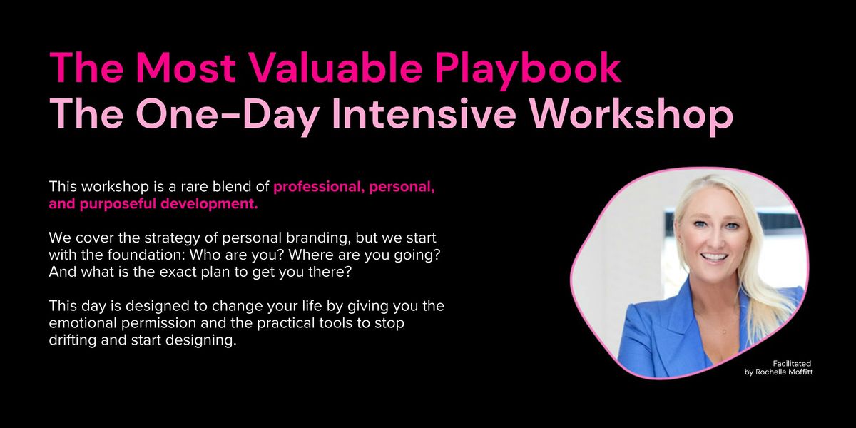The Most Valuable Playbook: The One-Day Intensive Workshop
