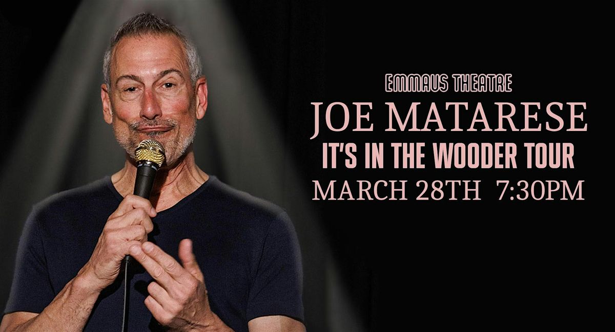 Joe Matarese\u2019s It's In The Wooder Tour
