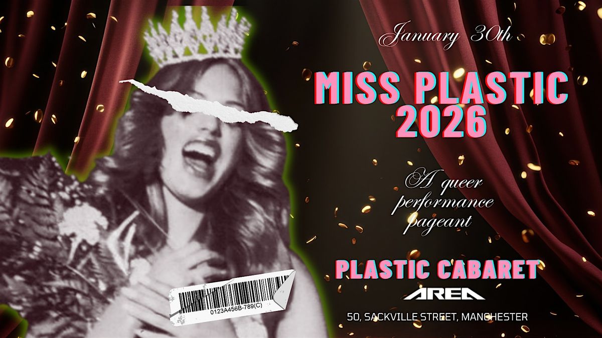 Miss Plastic 2026 (a queer performance pageant)