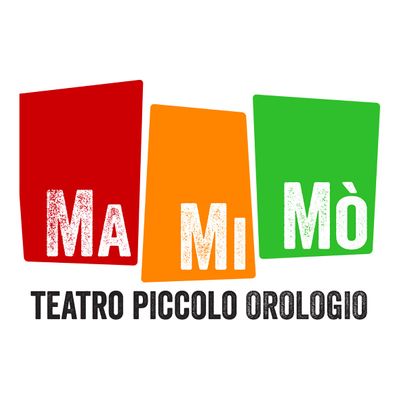 MaMiM\u00f2 - Teatro Piccolo Orologio