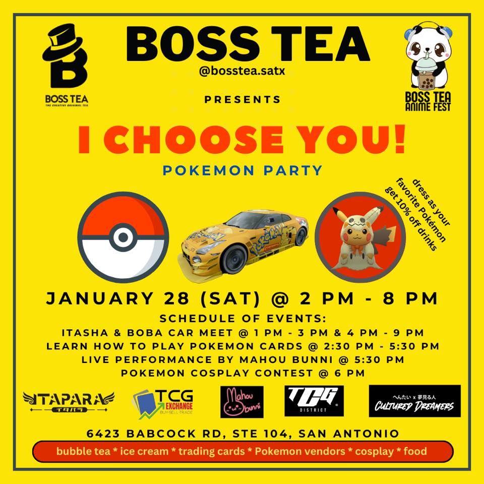 Boss Tea Anime Fest: I Choose You Pokemon Party! | Boss Tea San Antonio ...