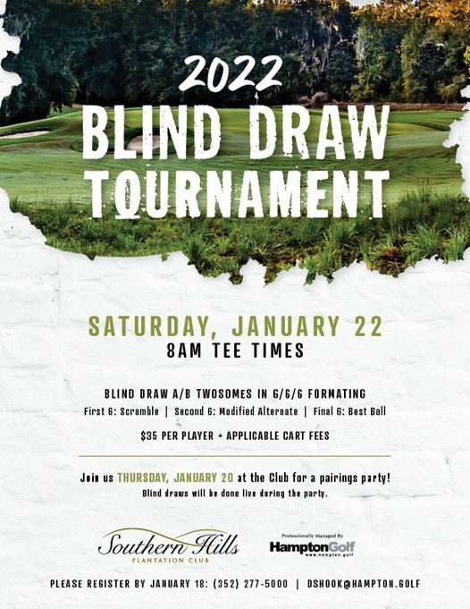 2022 Blind Draw Tournament Southern Hills Plantation Club