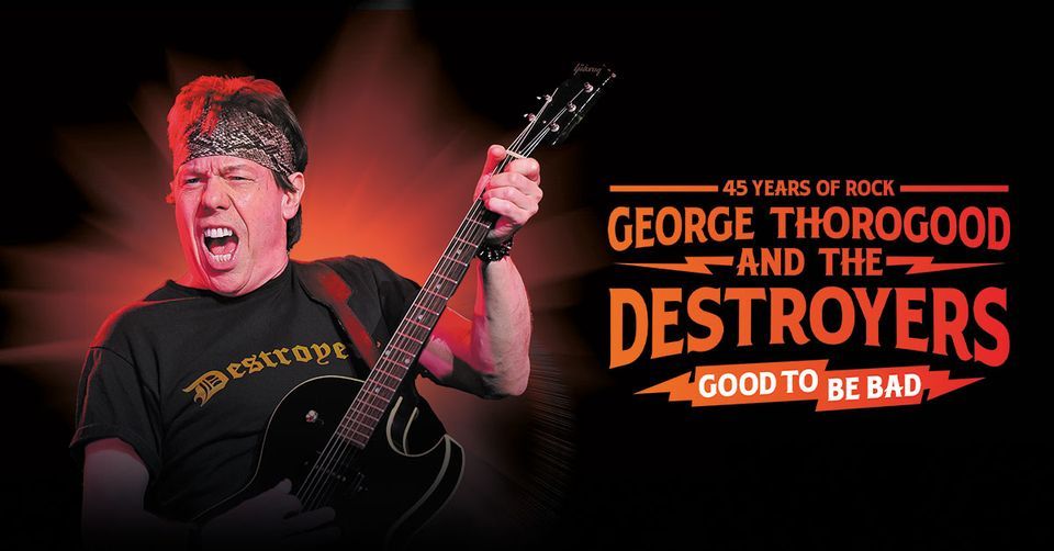 George Thorogood & The Destroyers | Brisbane at The Fortitude Music ...