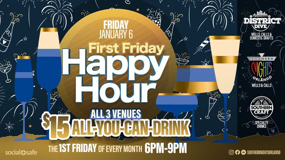 01.06.23 1st Friday Happy Hour 15 ALL YOU CAN DRINK 6pm9pm District Dive, Orlando, FL