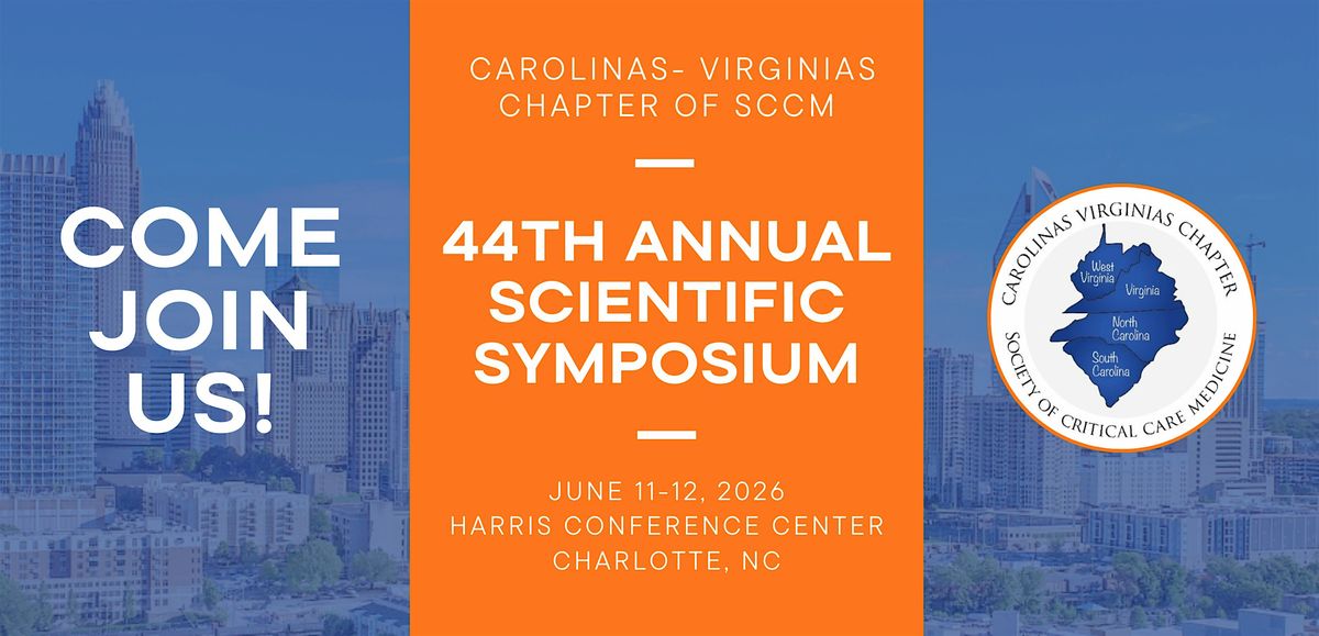 Carolinas\/Virginias Chapter of SCCM 44th Annual Scientific Symposium